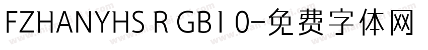 FZHANYHS R GB1 0字体转换